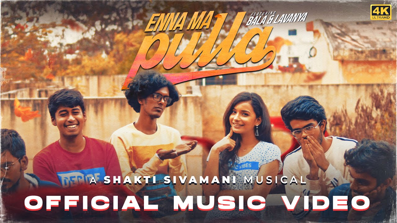 Enna Ma Pulla - Official Music Video | FT. CWC Bala & Lavanya | A Shakti Sivamani Musical