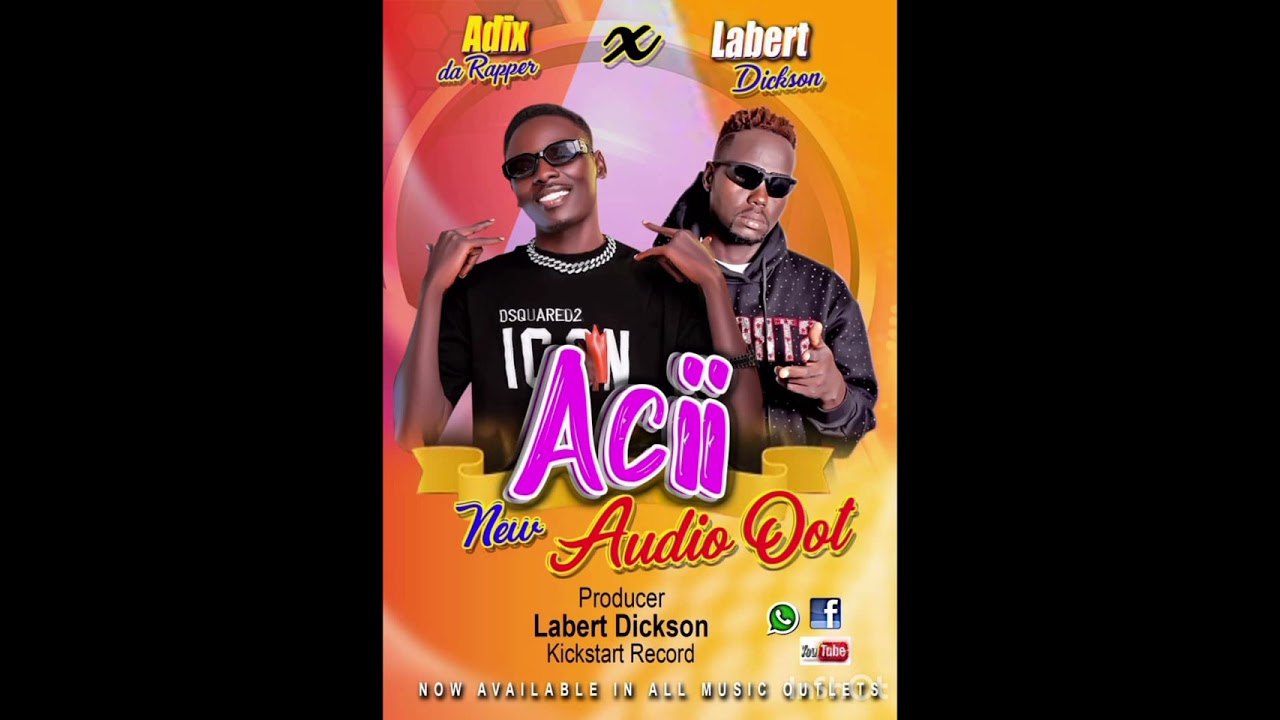 ACII by Labert Dickson ft Adix Rapa