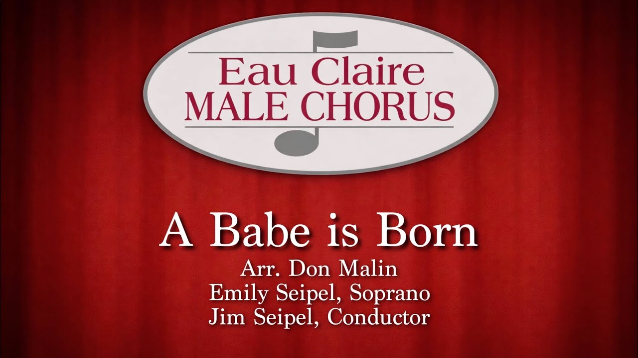 A Babe is Born - Arr. Don Malin