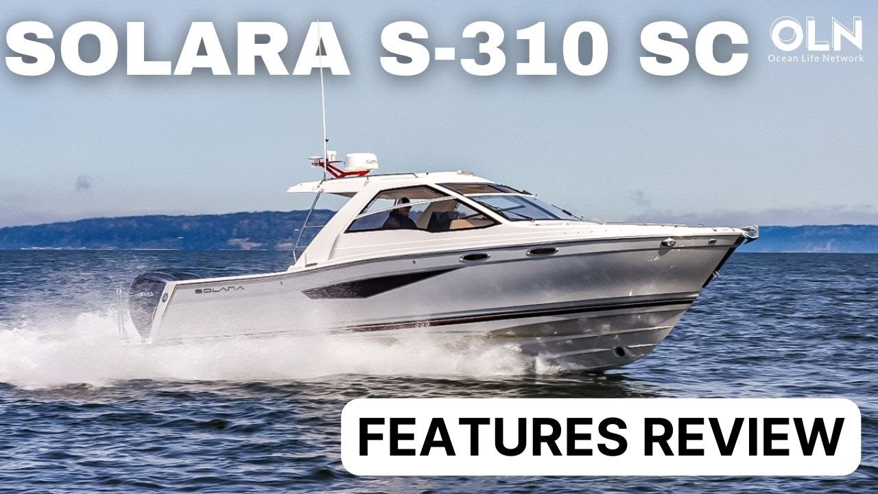Solara S-310 SC Features Review | Ocean Life Network