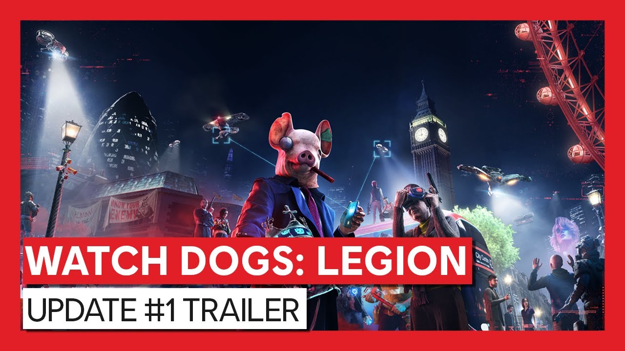 Watch Dogs: Legion &ndash; Update #1 Trailer