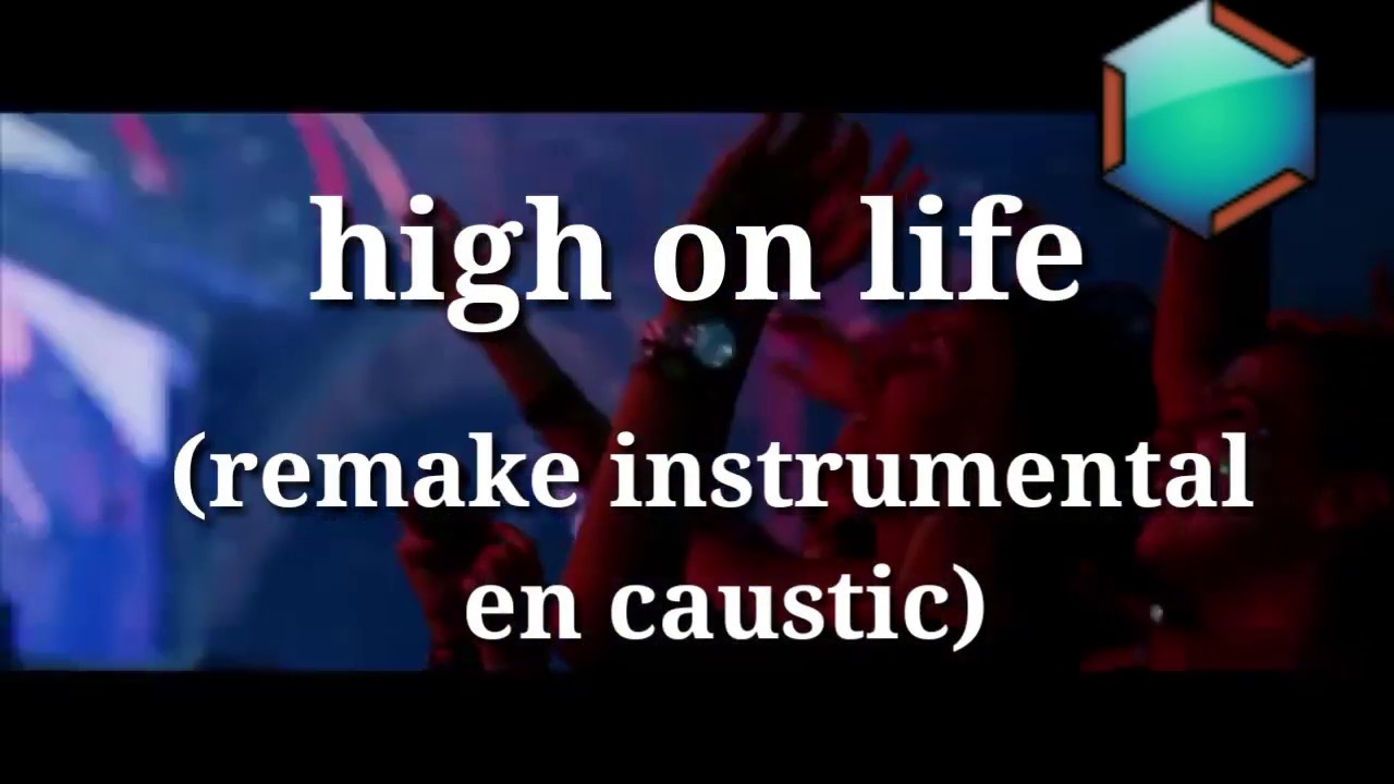 High On Life - remake Mane Boosted - #Caustic3