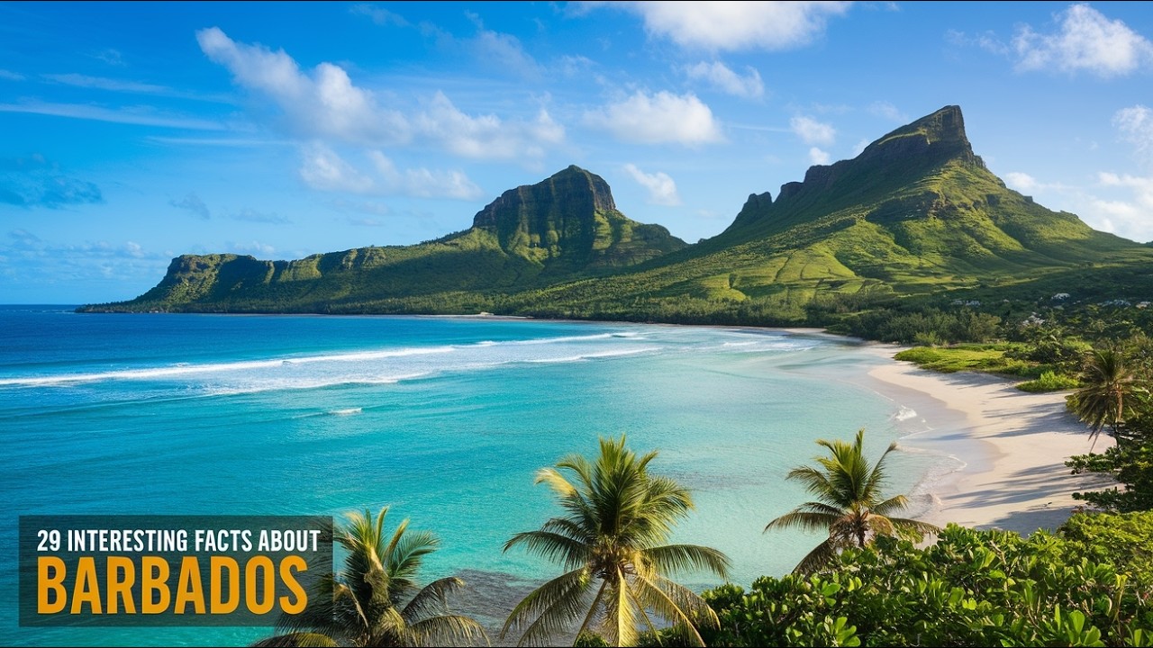 Barbados - 29 Interesting Facts About Barbados You May Not Know.