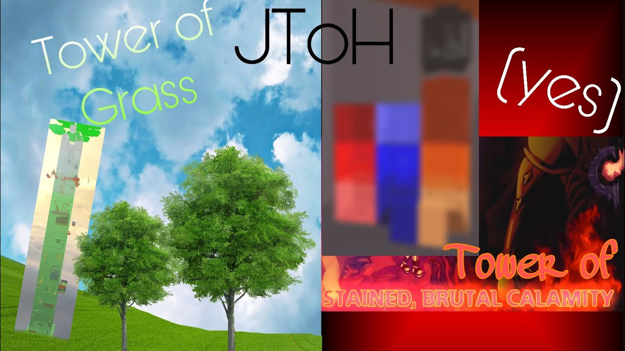 Tower of Grass & Tower of Stained, Brutal Calamity (June 2021 Monthly Challenges) | JToH