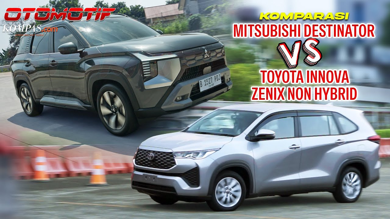 Pilih Mana, Mitsubishi Destinator atau Toyota Innova Zenix Non-Hybrid? | KOMPARASI
