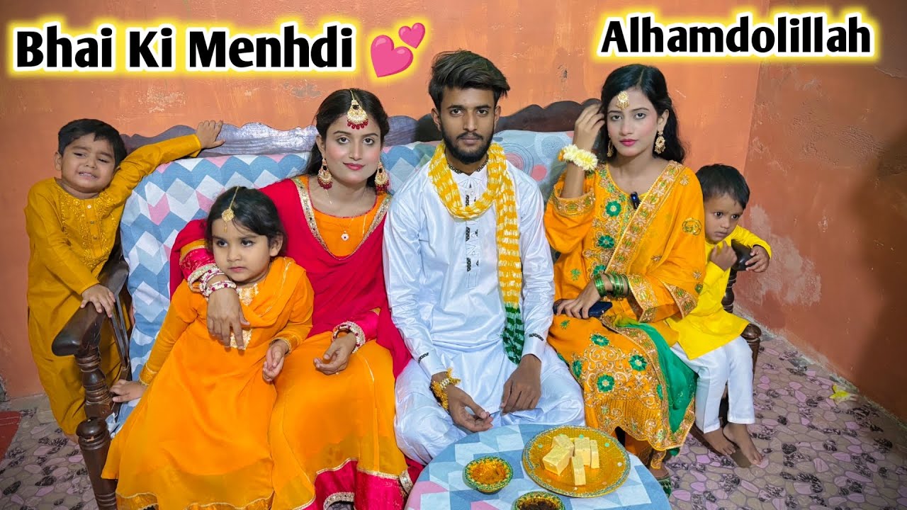 Bhai Ki Mayuun Ki Raat 💕 MashAllah Allah Nazar Na Lagay