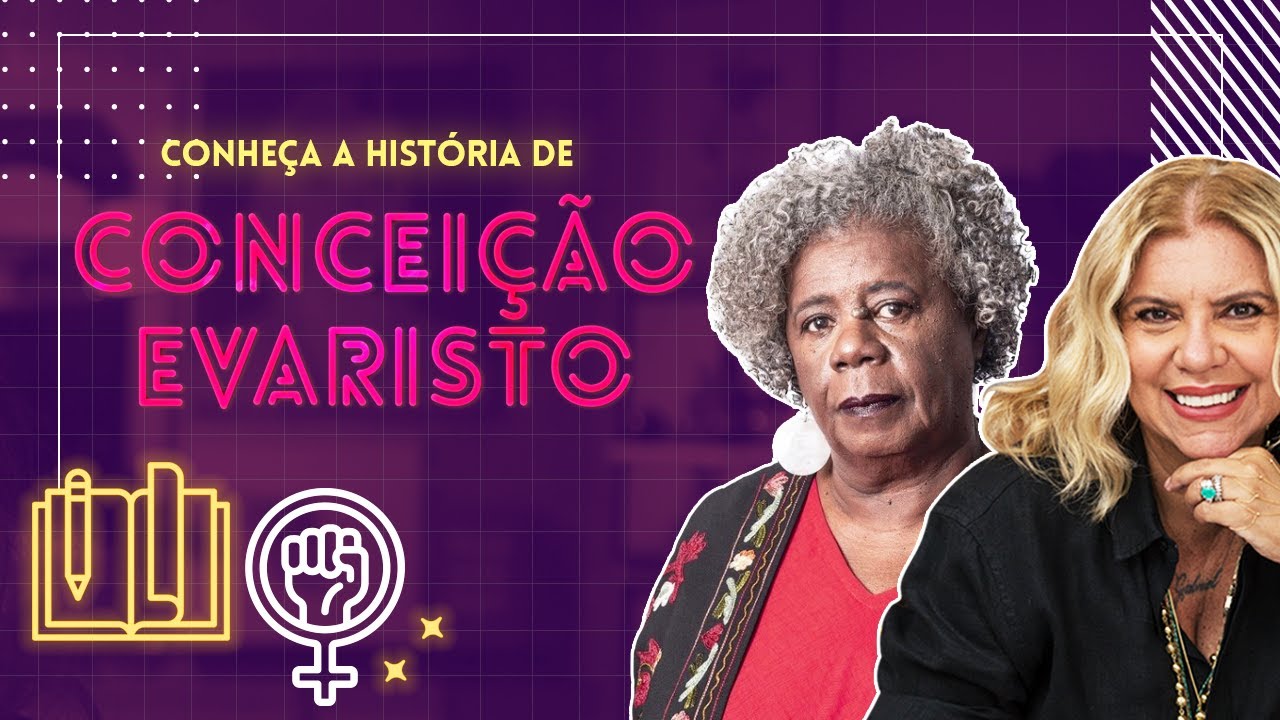 MULHERES ADMIRÁVEIS | Conheça a história da professora e escritora CONCEIÇÃO EVARISTO!