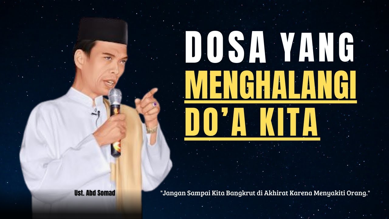 MUNGKIN INI ALASAN DO'AMU BELUM TERKABUL  - Ceramah Ustadz Abdul Somad | RENUNGAN HIDUP