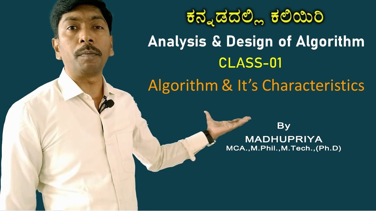 ADA in Kannada | Class01 |  Algorithm & Its Characteristics  | MADHUPRIYA EDUCATION