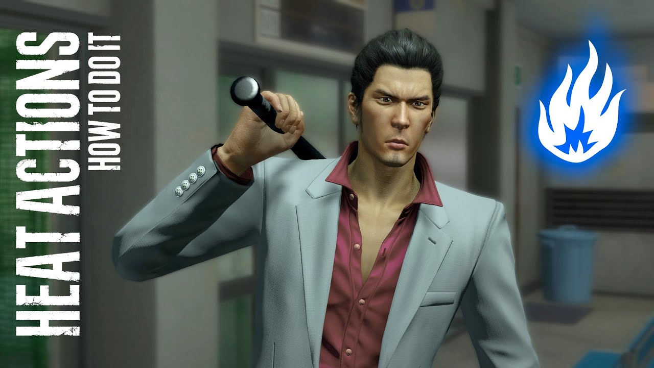 Kazuma Kiryu / Heat Actions / How to do it / Yakuza Kiwami