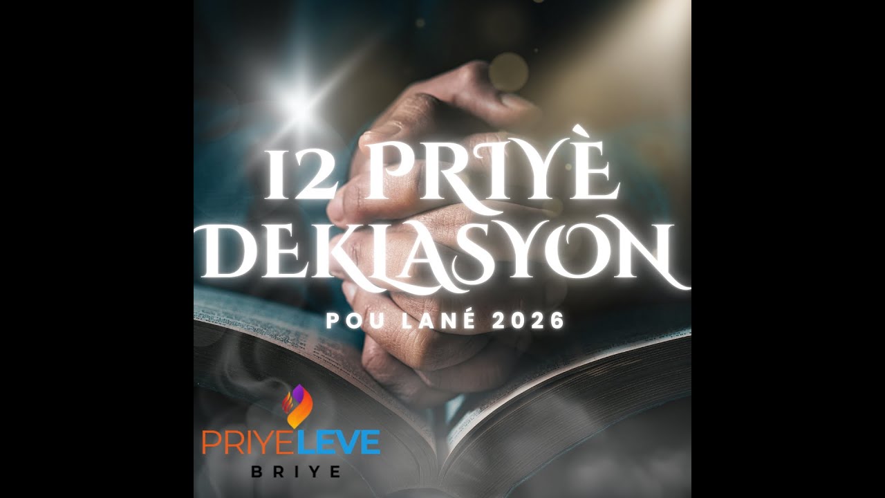 12 Priyè Deklarasyon 2026 | PRIYÈ LEVE BRIYE |  ERICK MESADIEU |#subscribe #power #prièrepuissante