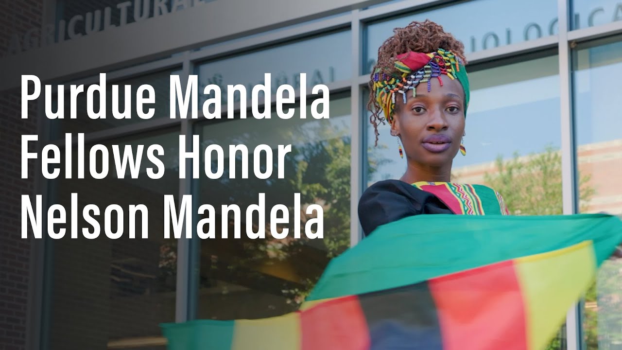 Purdue Mandela Fellows Honor Nelson Mandela