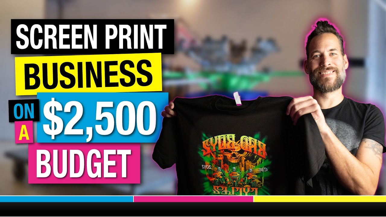 How to Start a Screen Print Business at Home on a $2,500+ Budget!