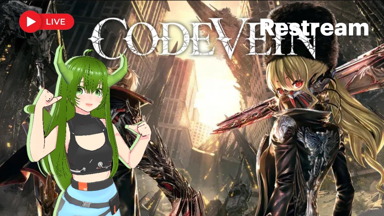 Más Code Vein! (๑•̀ㅂ•́)و✧