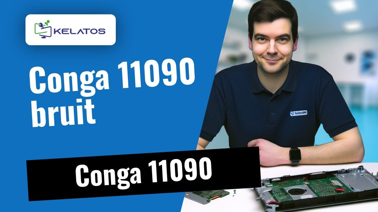 Votre Conga 11090 fait du bruit ? 🔊 Réparation laser
