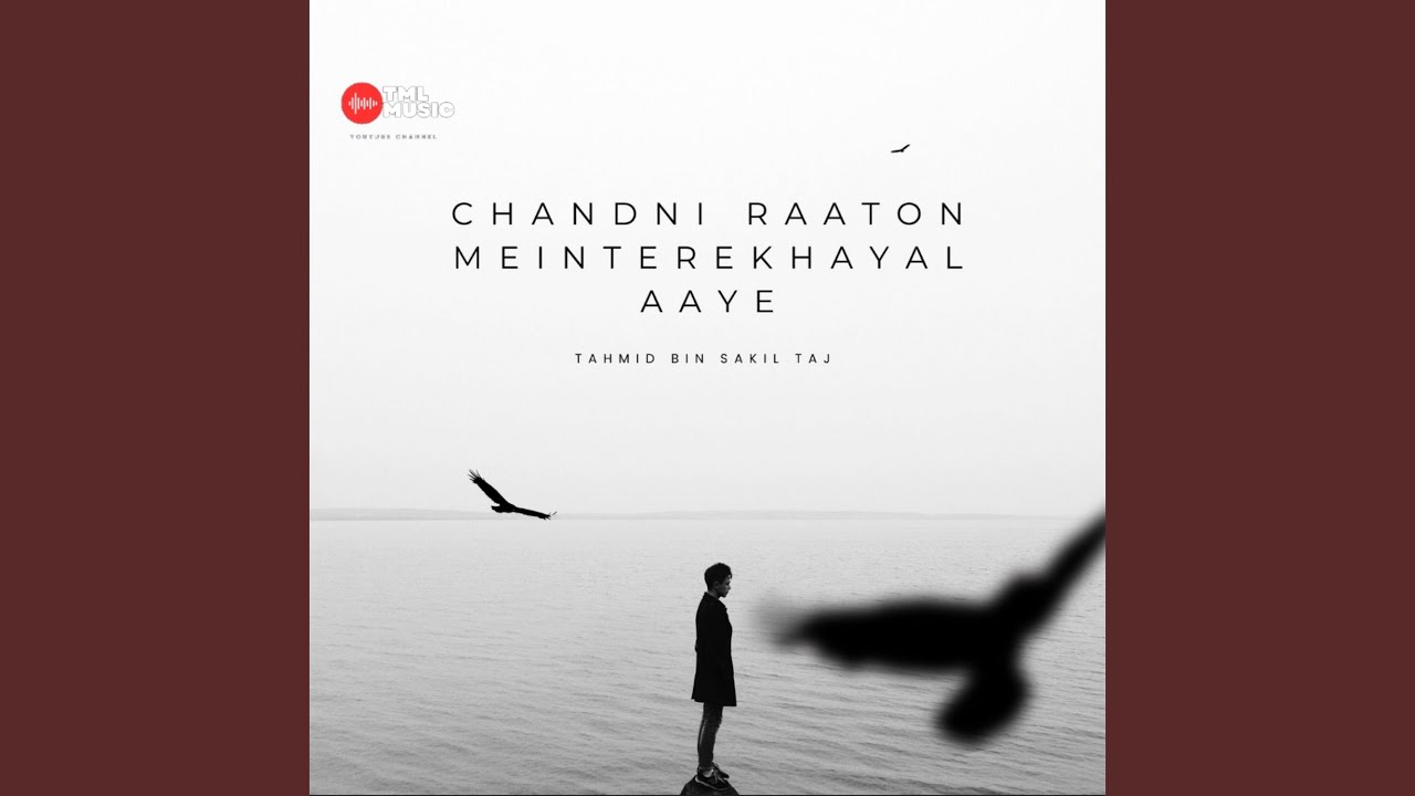 Chandni Raaton Mein, Tere Khayal Aaye