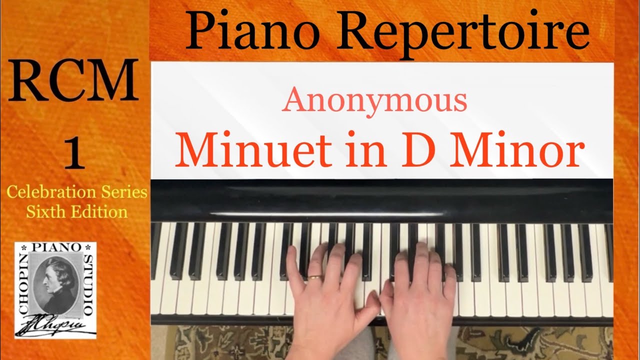 RCM 1 Piano Repertoire. Minuet in D Minor. Anonymous Composer