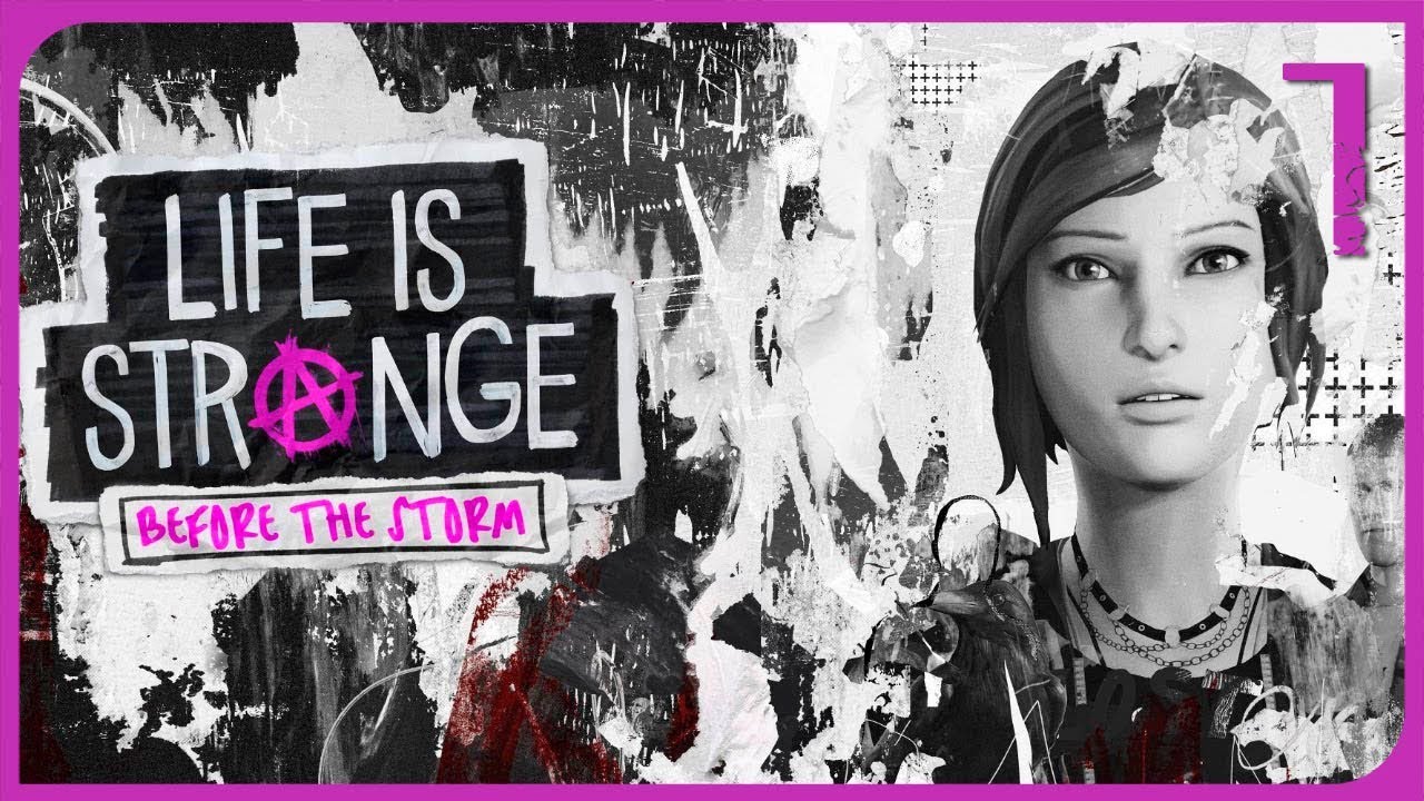 Хлояу, скореяу!!! ● LIFE IS STRANGE: BEFORE THE STORM Эпизод 1 Серия 1
