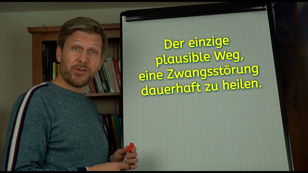 Der einzige plausible Weg um eine Zwangsstörung dauerhaft zu heilen.