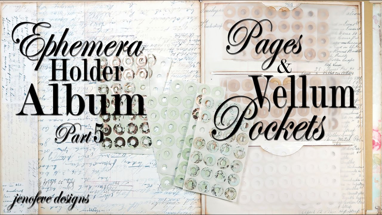 How to Make the Pages & Vellum Pockets for the Ephemera Holder Album