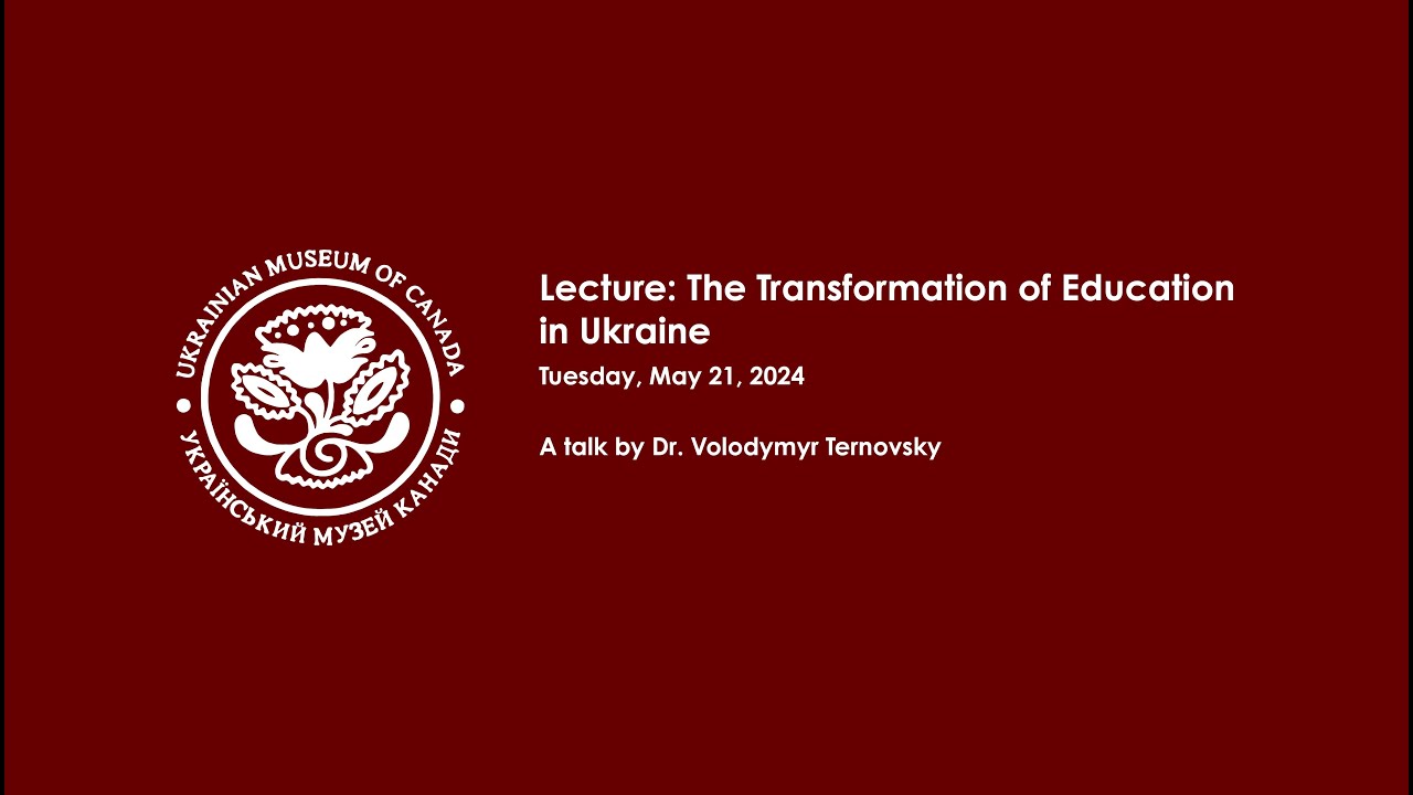 Lecture: The Transformation of Education in Ukraine