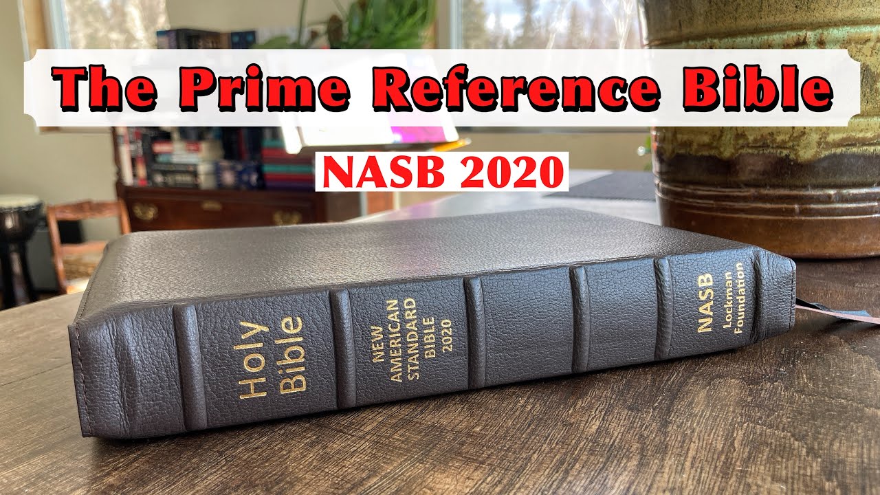NASB 2020 Prime Reference Bible Review (brown goatskin)