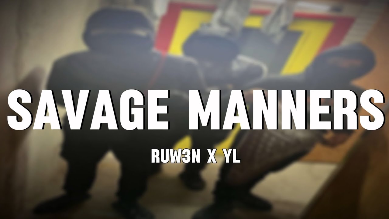 #KD3 Ruw3n x #ZQ YL - Savage Manners (Prod. Veekay x Showdem)