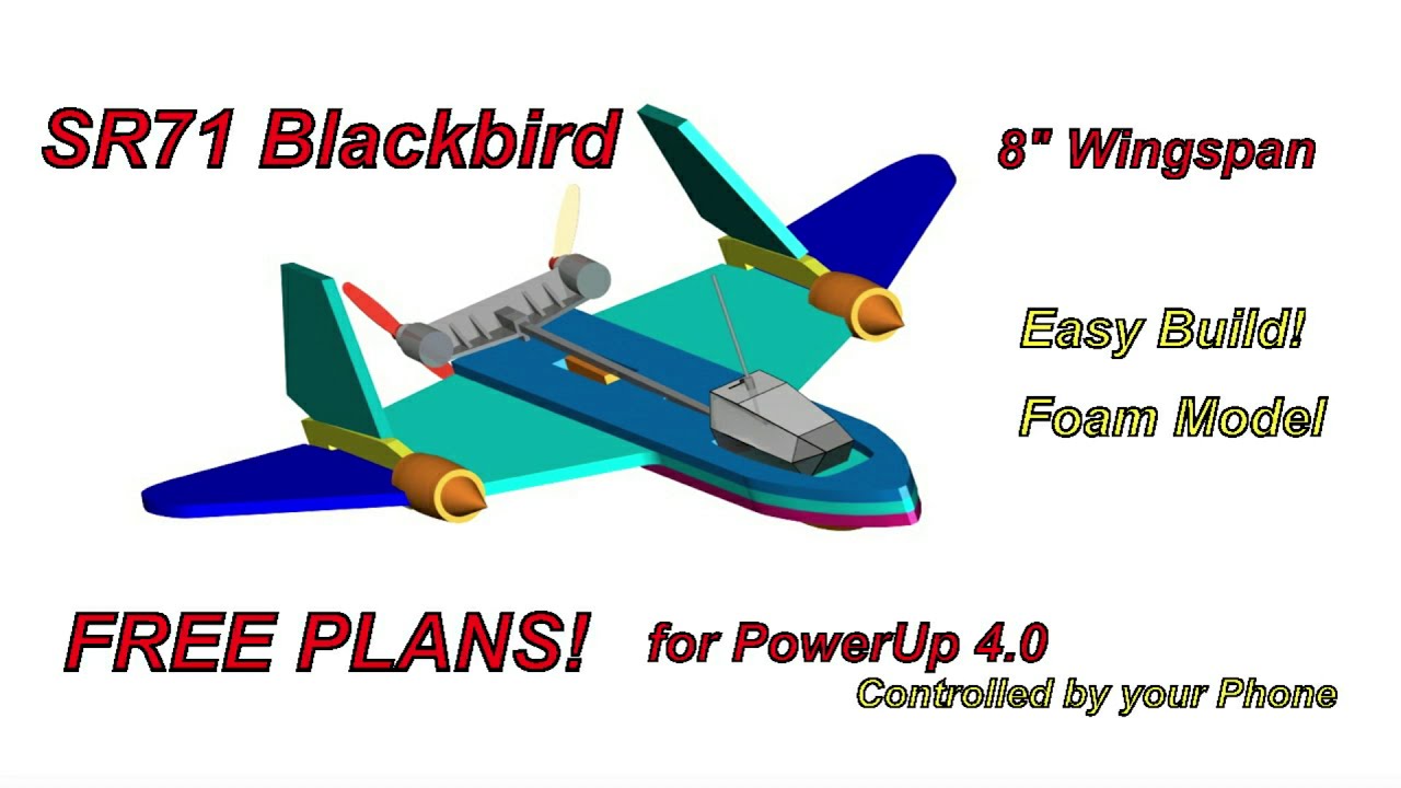 How to Build the SR71 Blackbird PowerUP 4.0 Phone Controlled RC Plane  from Free Plans