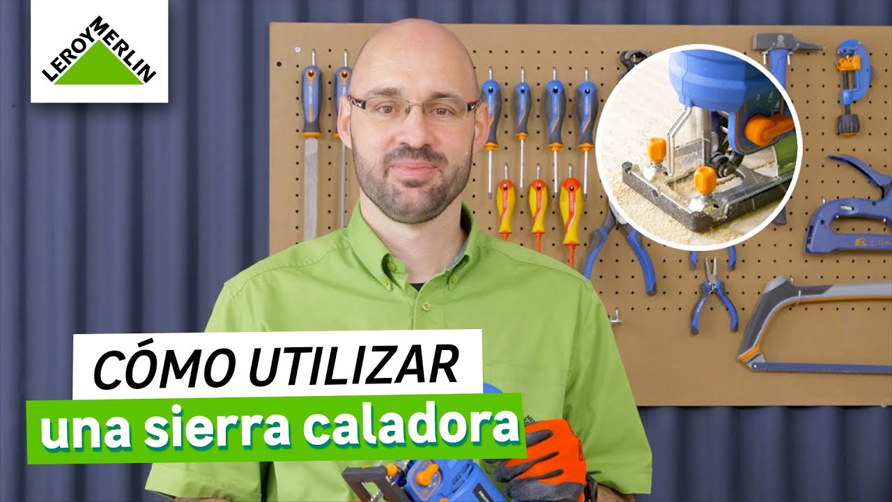 C&oacute;mo usar una sierra caladora | LEROY MERLIN