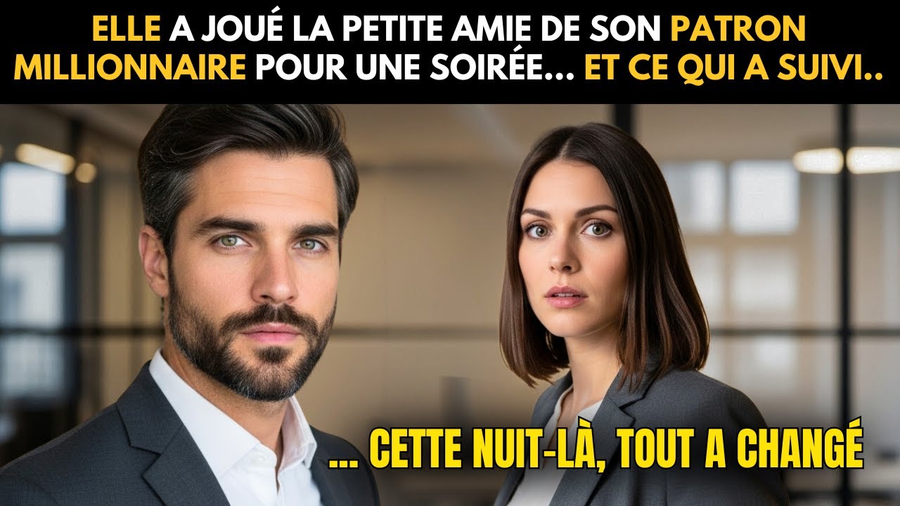 ELLE A JOUÉ LA PETITE AMIE DE SON PATRON MILLIONNAIRE POUR UNE SOIRÉE... ET CE QUI A SUIVI...