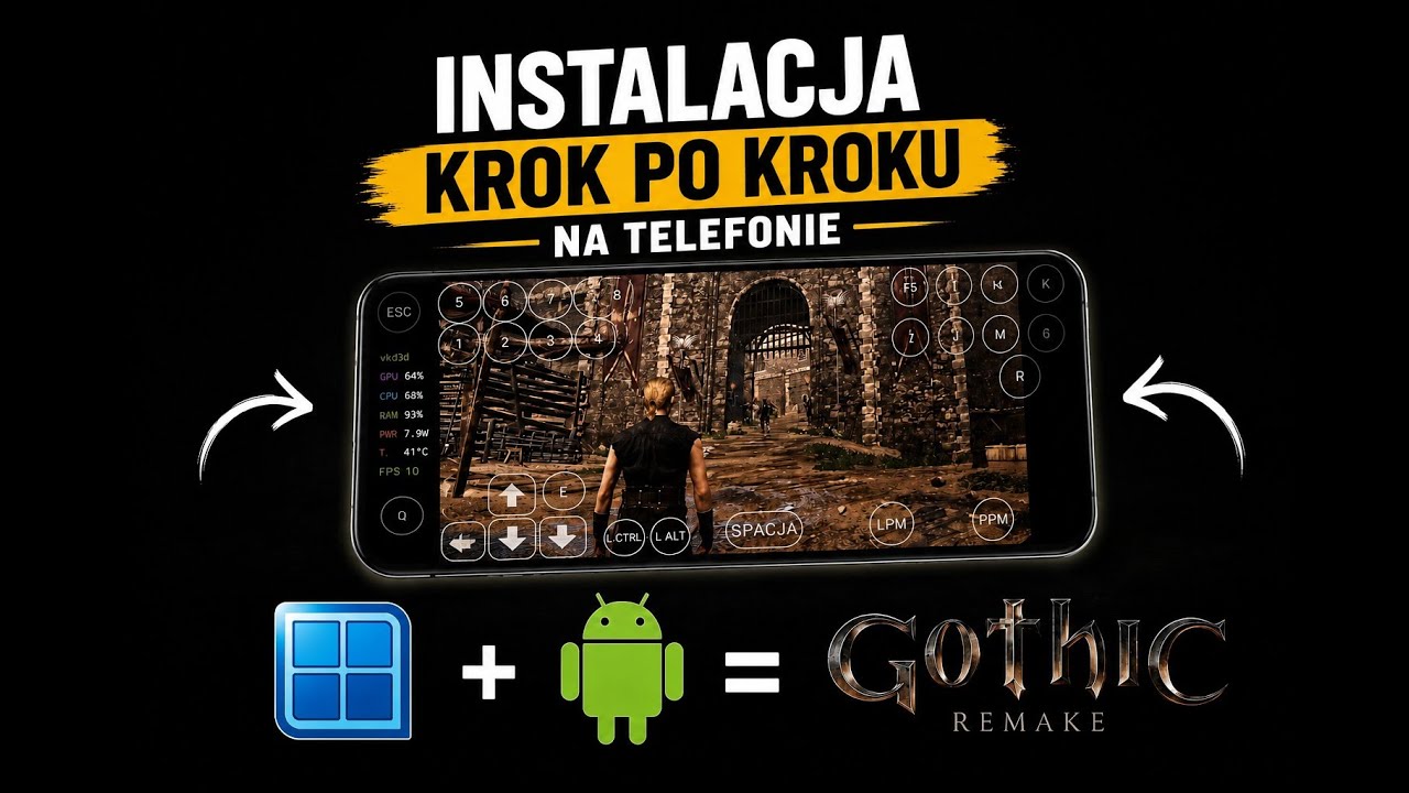Gothic 1 Remake na Androida kompletny poradnik krok po kroku jak instalować i konfigurować winlatora