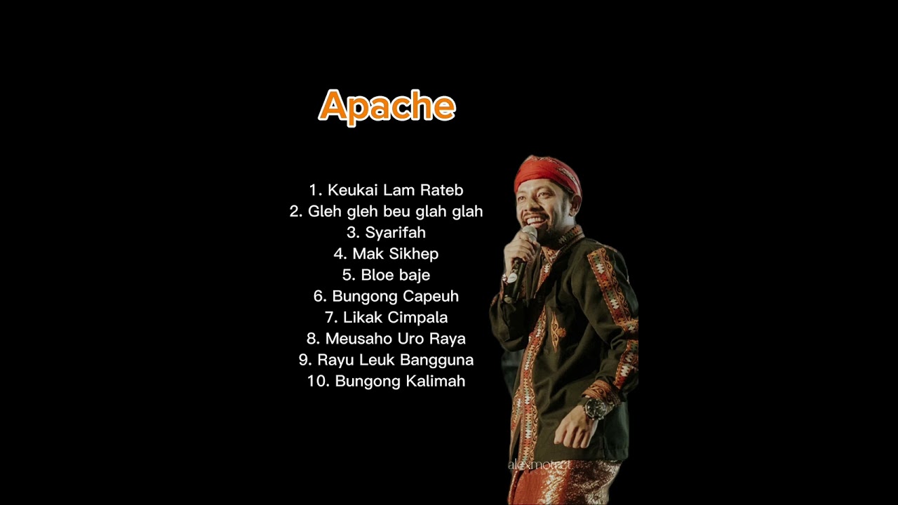 Kumpulan Lagu Apache Terbaru 2024