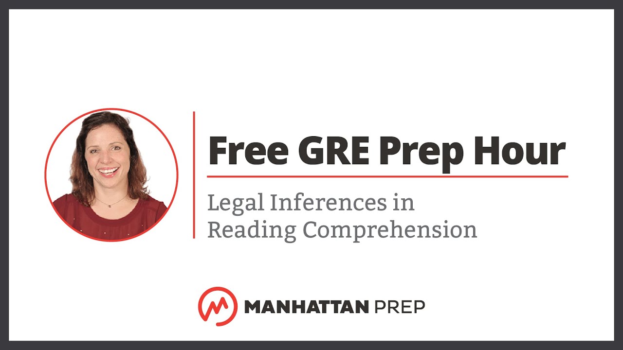 Free GRE Prep Hour: Legal Inferences in Reading Comprehension
