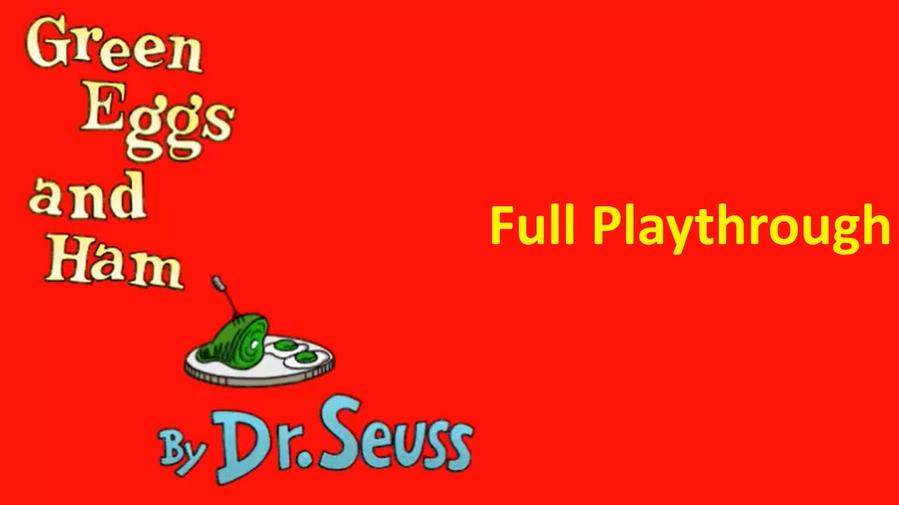 Green Eggs and Ham (Full Playthrough,  480p)