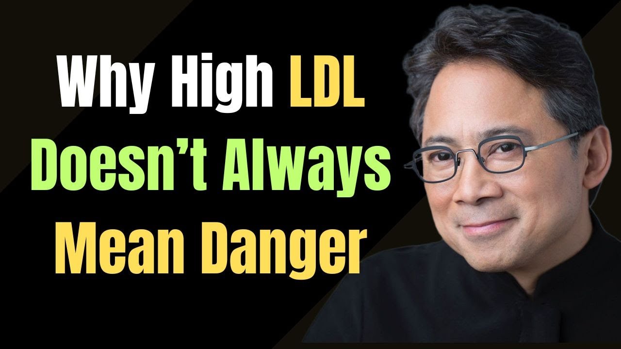 Everything You Were Told About LDL Cholesterol Might Be Wrong | Dr. William Li''