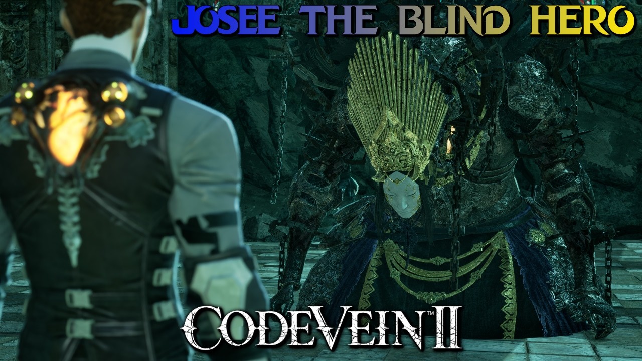 Code Vein 2 || Josee the Blind Hero Ep.16