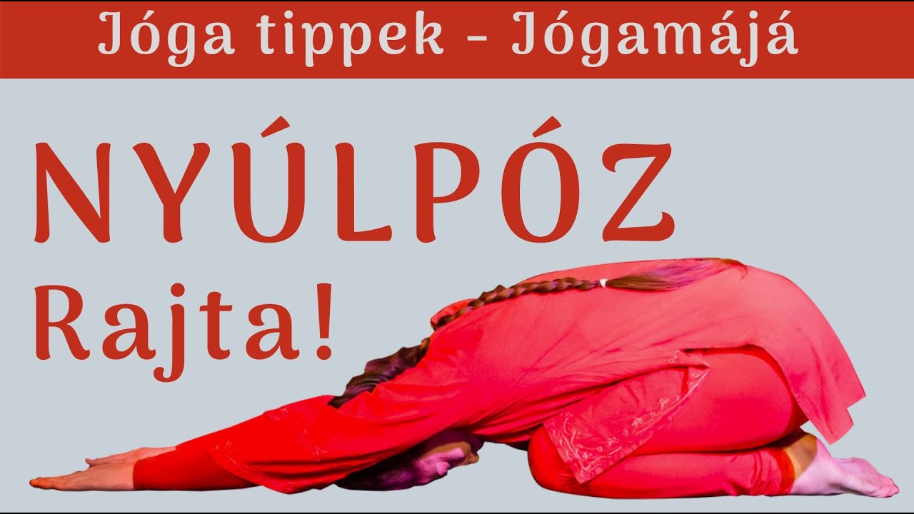 Ny&uacute;l p&oacute;z j&oacute;ga &aacute;szana vagy baba p&oacute;z hat&aacute;sai &eacute;s gyakorlata [sasank&aacute;szana]