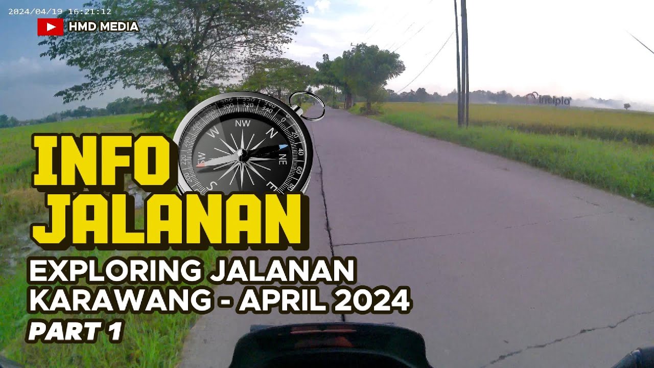 Info Jalanan - Explore Jalanan Karawang - April 2024