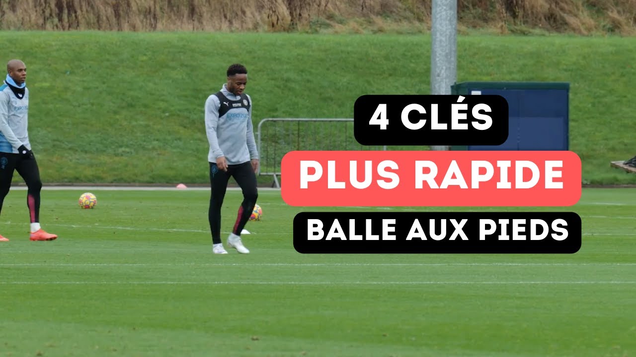Sois RAPIDE balle aux PIEDS