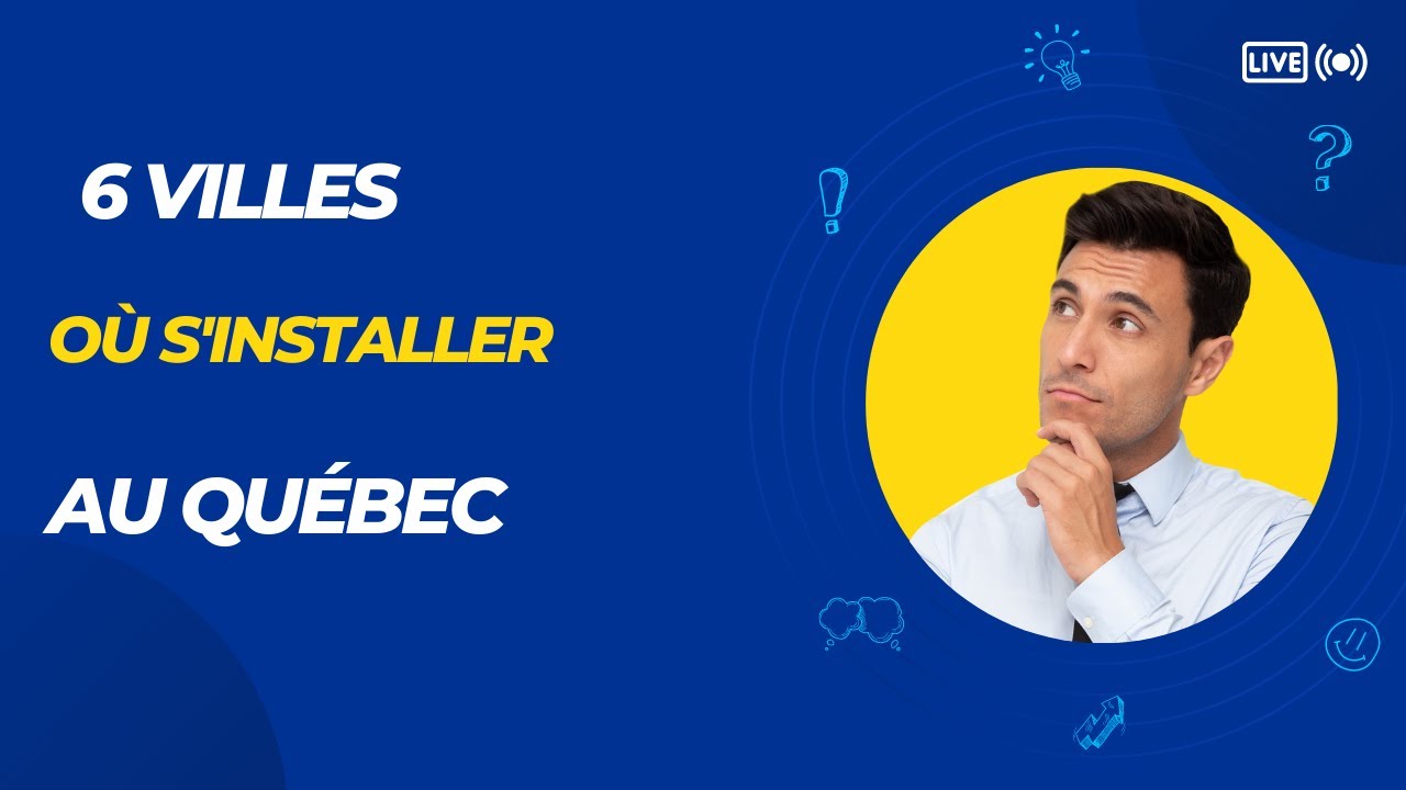 6 villes  de choix où s'installer  au Québec