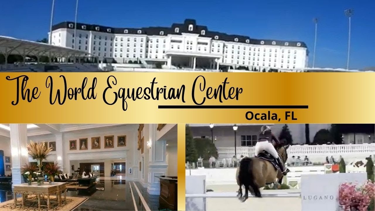 The World Equestrian Center Tour- Ocala, FL