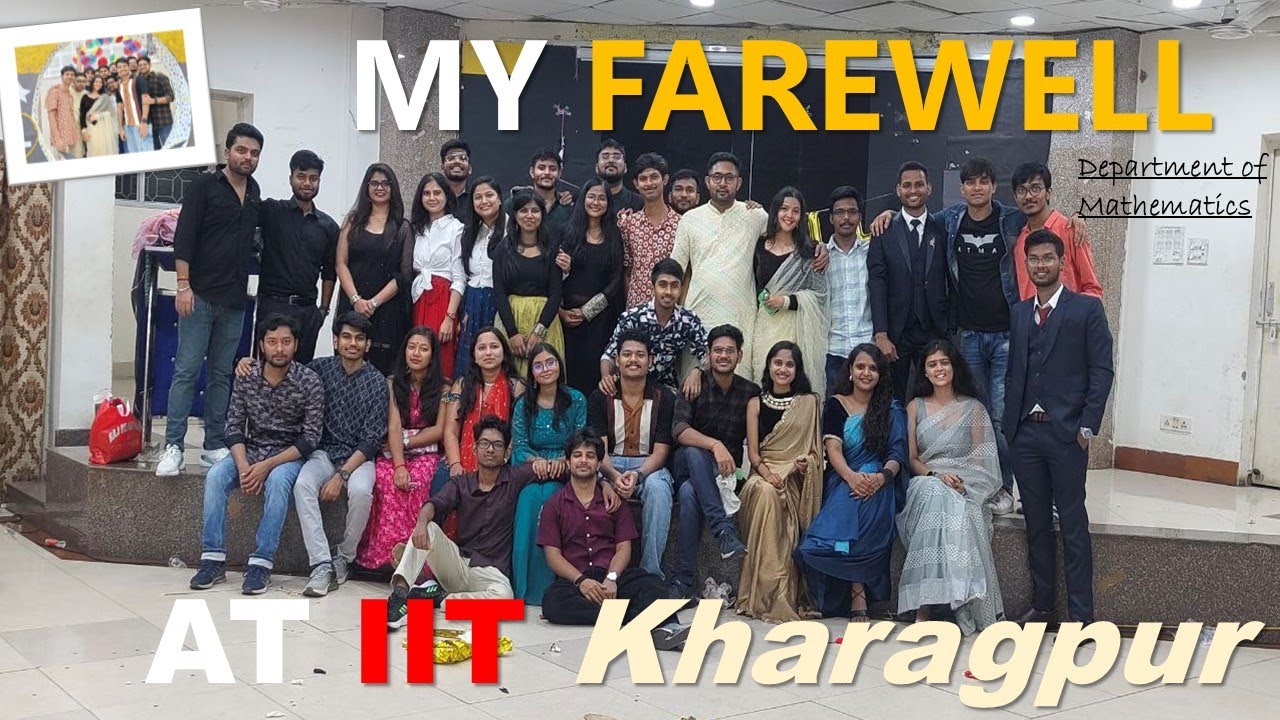 IIT Kharagpur Farewell 2023-2025 |Celebrating Our Journey Together | Department of Mathematics