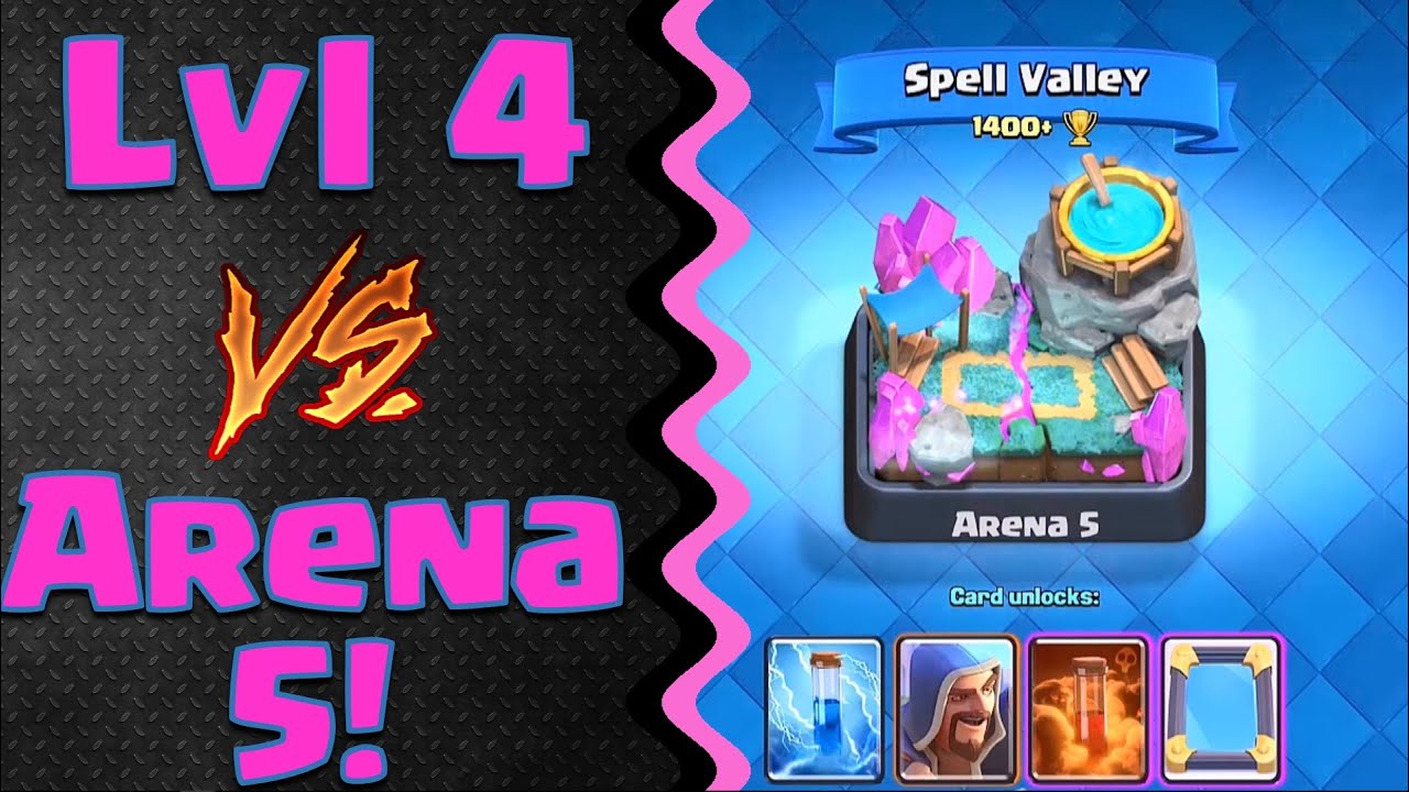 Clash Royale - Can a Lvl 4 play in Arena 5? YES!!