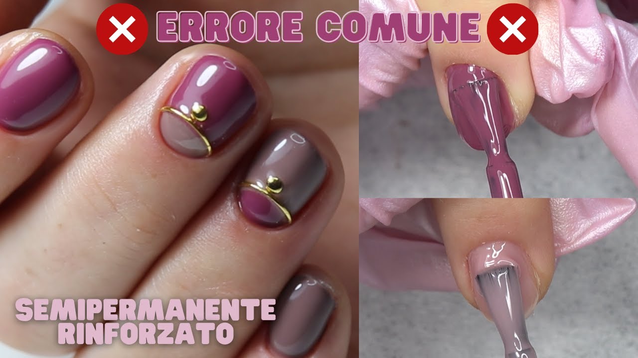 SEMIPERMANENTE RINFORZATO ❌ERRORE❌ più comune e come correggerlo