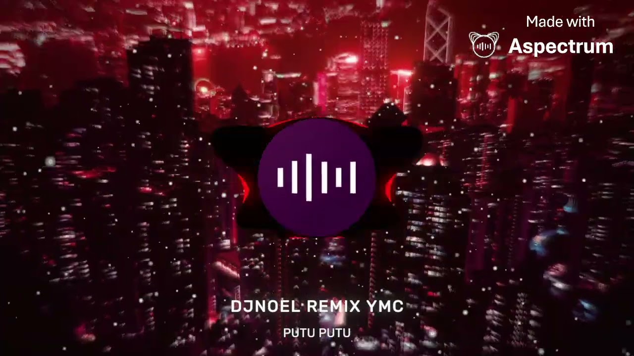 DJNOEL REMIX PUTU PUTU MELODY YMC 