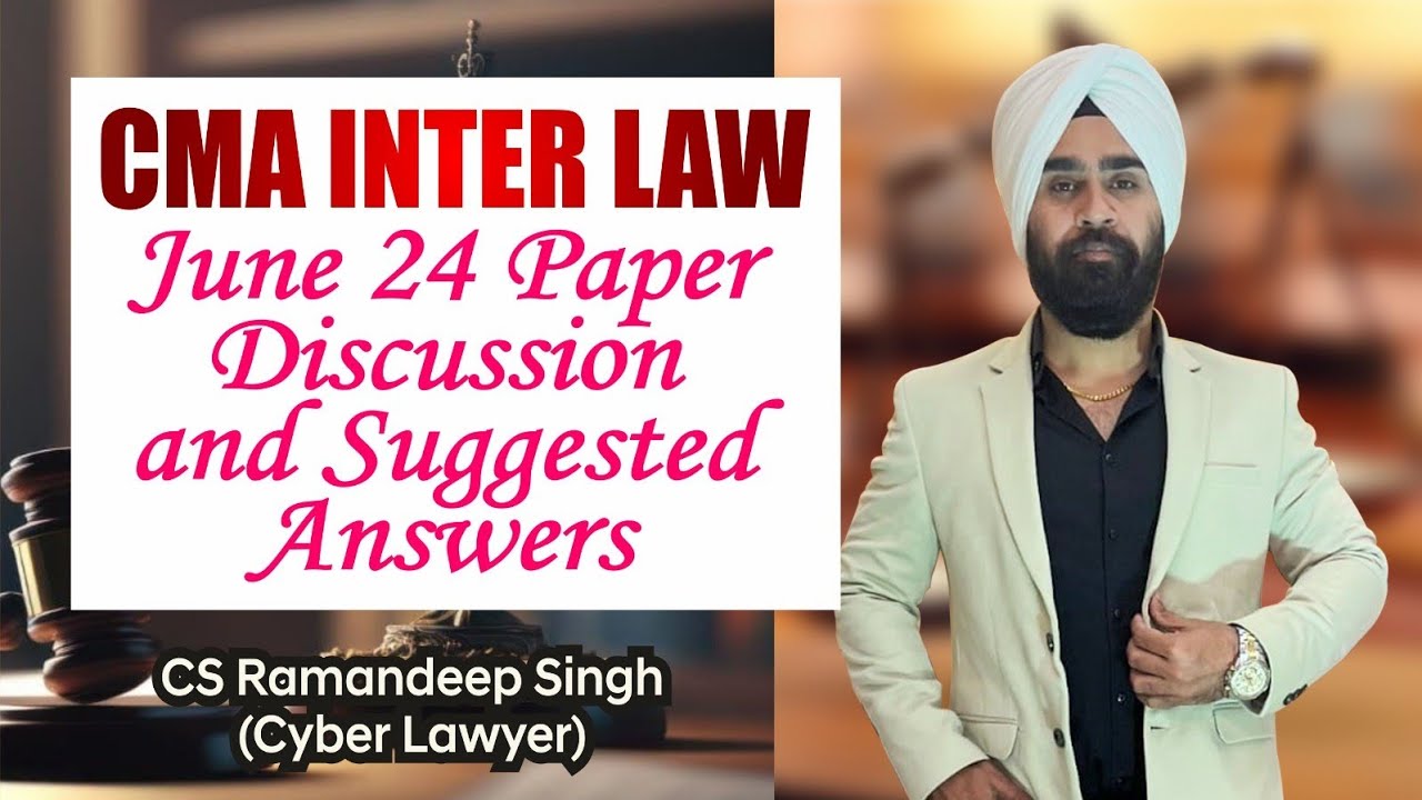 CMA INTER LAW JUNE 24 PAPER REVIEW AND SUGGESTED ANSWERS