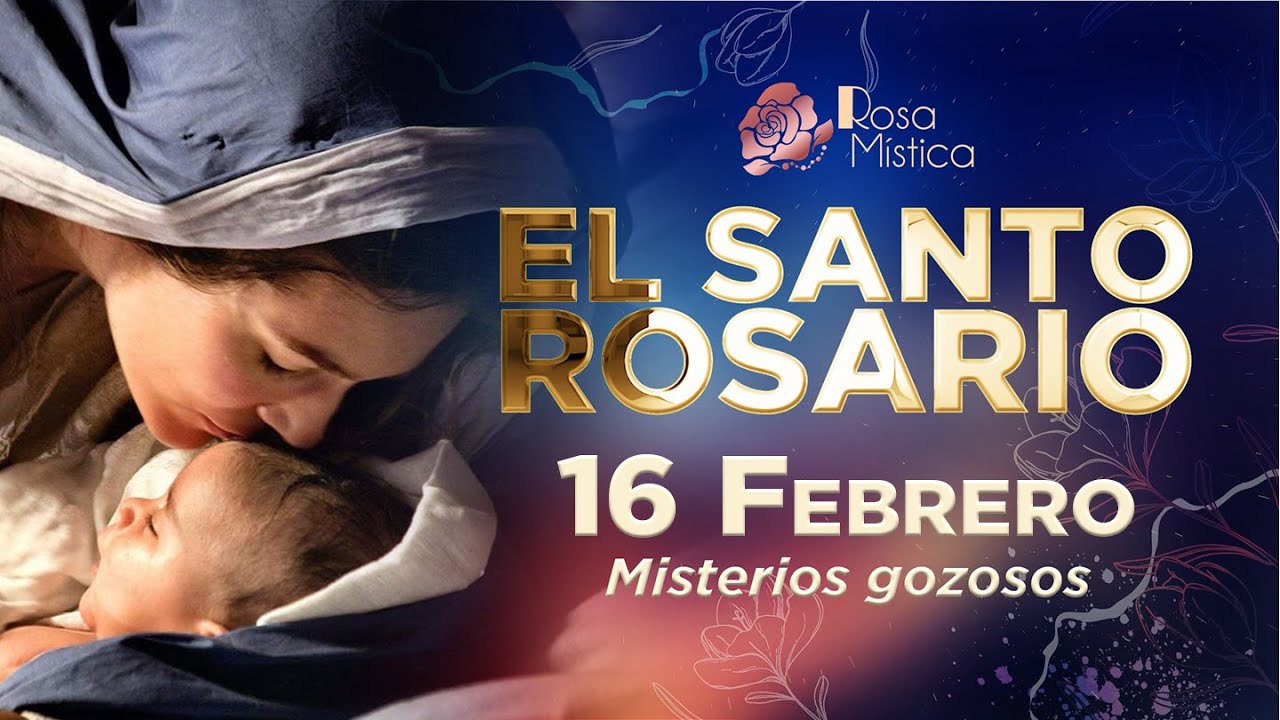 Santo Rosario de Hoy con Imágenes | Lunes 16 de Febrero 2026 | Misterios Gozosos