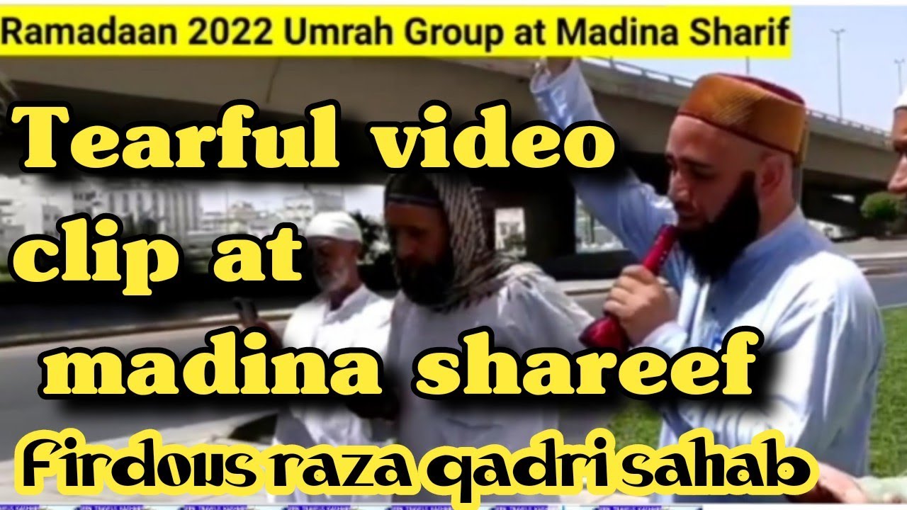 Tearfull v. clip of firdous raza qadri sahab at madina shareef || WhatsApp status || kaneez e fatima
