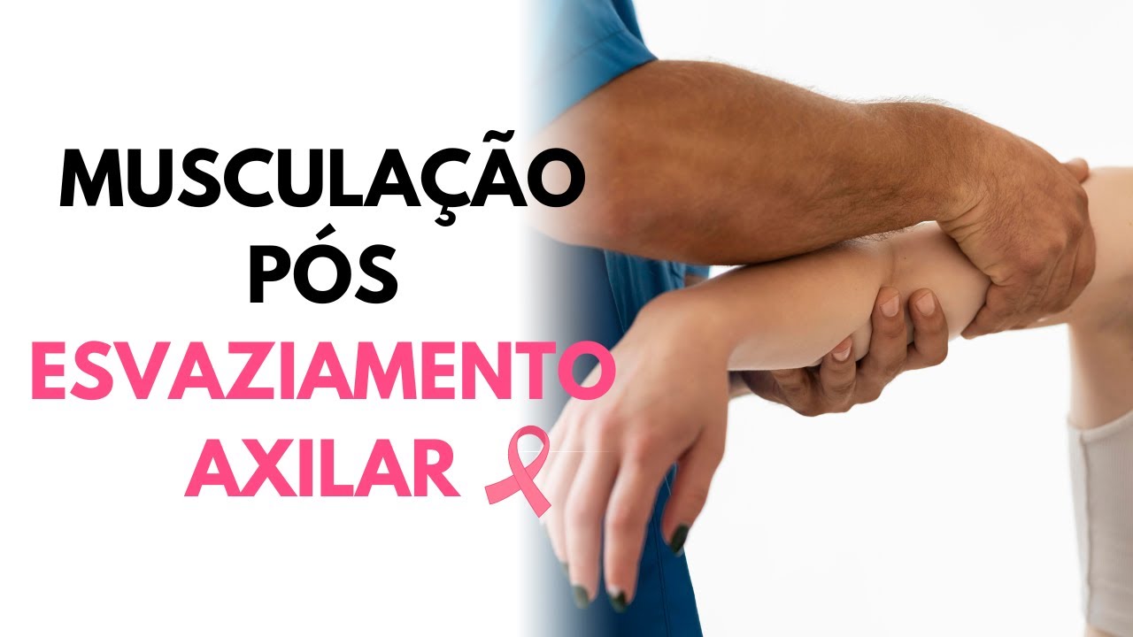 🎗️PODE FAZER MUSCULAÇÃO APÓS ESVAZIAMENTO AXILAR? Fisioterapeuta Responde