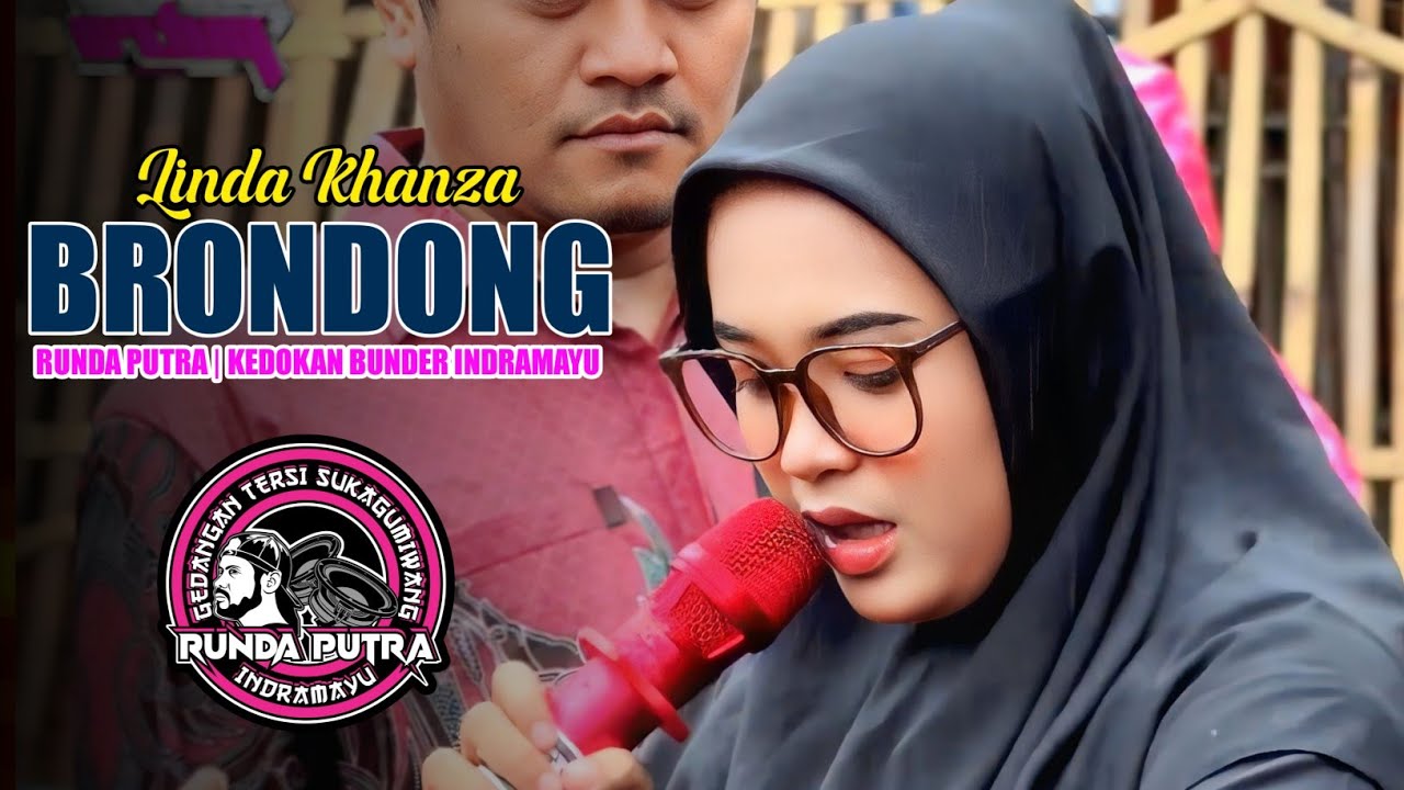 BRONDONG | LINDA KHANZA - RUNDA PUTRA ONE‼️DESA KEDOKAN BUNDER INDRAMAYU 2026